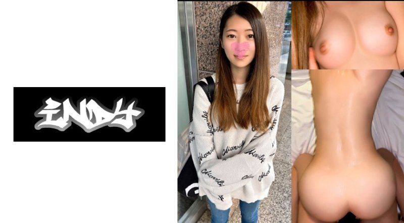 IND-198 露臉【個人拍攝】和淫蕩過頭的美乳婊子激烈背後位抽插性愛